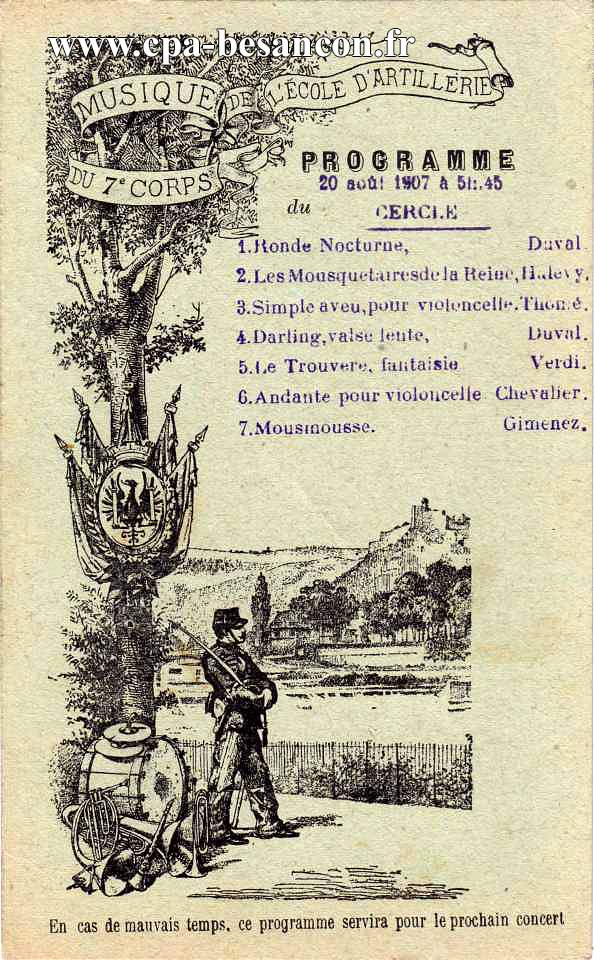MUSIQUE DE L'ÉCOLE D'ARTILLERIE DU 7e CORPS - Programme du 20 août 1907 à 51:45 CERCLE